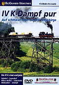 RioGrande-Videothek - IV K-Dampf pur - Auf schmaler Spur durchs Erzgebirge