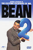Film: Bean 2: Exciting Escapades of Mr. Bean