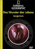 Film: National Geographic - Das Wunder des Lebens - Sugetiere