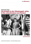 Film: Artisten in der Zirkuskuppel: ratlos / Unbezähmbare Leni Peickert - Edition filmmuseum 21