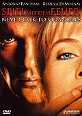 Film: Never Talk to Strangers