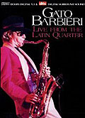 Film: Gato Barbieri - Live From The Latin Quarter Club