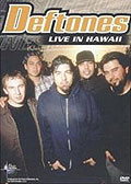 Film: Deftones - Live in Hawaii