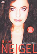 Julia Neigel - Stimme mit Flgeln