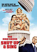 Film: The Dixie Chicks - Shut Up & Sing