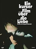 Film: Ein kurzer Film ber die Liebe