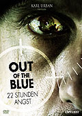 Out of the Blue - 22 Stunden Angst