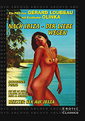 Film: Erotic Classics - Nach Ibiza -  Der liebe Wegen