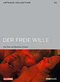 Arthaus Collection Nr. 15: Der freie Wille