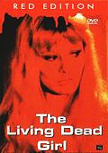 Film: The Living Dead Girl - Red Edition
