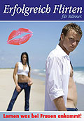 Film: Erfolgreich Flirten - Fr Mnner