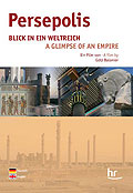 Persepolis - Blick in ein Weltreich