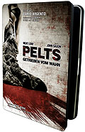 Film: Pelts - Getrieben vom Wahn - Metalpack Edition