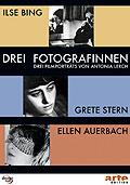 Drei Fotografinnen: Ilse Bing, Grete Stern, Ellen Auerbach