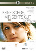 Keine Sorge, mir geht's gut. (Prokino)