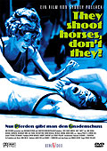 Film: They shoot Horses... - Nur Pferden gibt man den Gnadenschuss