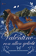 Film: Valentine - Von allen geliebt