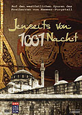 Film: Jenseits von 1001 Nacht - Auf weststlichen Spuren des Freiherrn von Hammer-Purgstall