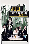 Film: Juli - Ein neuer Tag - Live - Deluxe Edition