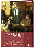 Film: Meisterwerke Edition 6: Fahr zur Hlle Liebling!