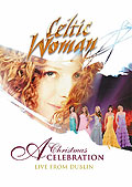 Film: Celtic Woman - A Christmas Celebration - Live From Dublin