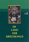 Film: Im Land der Kriegskanus