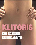 Klitoris - Die schne Unbekannte