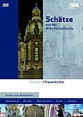 Film: Dresden - Frauenkirche: Schtze aus der Mitte Deutschlands