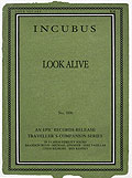 Incubus - Look Alive