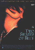 Film: Two Shades of Blue