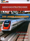 Discovery Geschichte & Technik: 200 Jahre Eisenbahn - Teil II