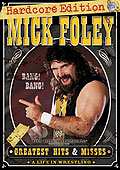 WWE - Mick Foley: Greatest Hits & Misses - Hardcore Edition