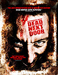 Dead Next Door - Neighborhood Watch