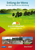 Film: Bilderbuch: Thringen / Hessen: Entlang der Werra