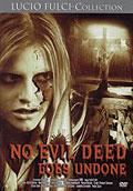 Film: No Evil Deed Goes Undone