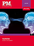 P.M. Die Wissensedition - Telepathie - Macht der Gedanken