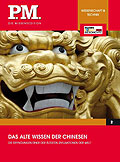 P.M. Die Wissensedition - Das alte Wissen der Chinesen