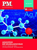 P.M. Die Wissensedition - Meilensteine der Grundlagenchemie