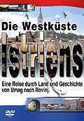 Film: Die Westkste Istriens - Eine Reise durch Land und Geschichte