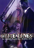 White Lines - Im Teufelskreis des Verbrechens