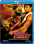 Film: Born to Fight - Sie kmpfen, um zu berleben