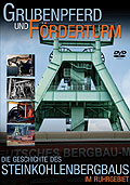 Film: Grubenpferd und Frderturm