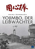 Akira Kurosawa - Yojimbo, der Leibwchter