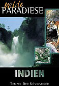 Wilde Paradiese - Indien - Tempel der Knigstiger