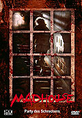 Madhouse - Party des Schreckens