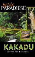 Wilde Paradiese - Kakadu: Odyssee der Krokodile