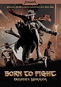 Film: Born to Fight - Dynamite Warrior