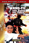 Film: Wang Yu - Sein Schlag war tdlich - Shaw Brothers Classics