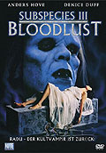 Film: Subspecies III - Bloodlust
