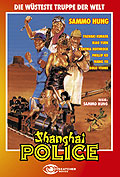 Film: Shanghai Police - Die wsteste Truppe der Welt - Cover B